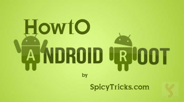 How to ROOT Any Android Phone with One Click without PC